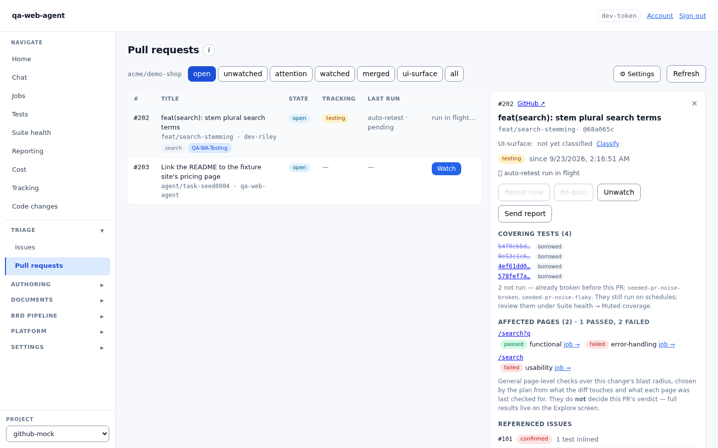 The Pull requests view: a watched PR with its verdict label, the planned suite and per-test results the agent posted to GitHub.